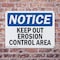 Signmission Keep Out Erosion Control Area OSHA Notice Sign, Plastic, 10in W x 7in L, 2PK OS-2PACK-NS-P-710-L-13845 - alternate 6
